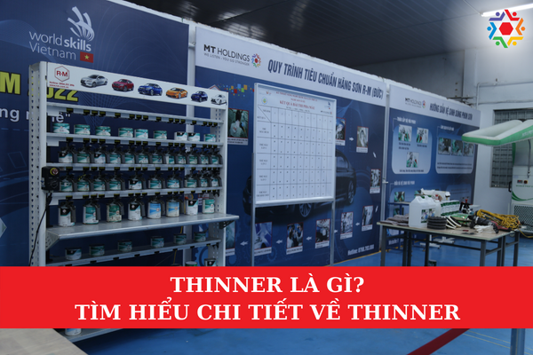 Thinner và những điều cần biết! Tìm hiểu về thinner